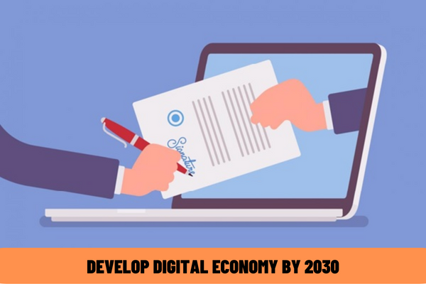 By 2030, will Vietnam strive to develop the digital economy to reach 100% of enterprises using electronic contracts?