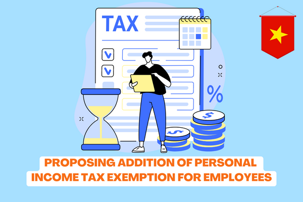vietnam-proposed-addition-of-personal-income-tax-exemption-for-income