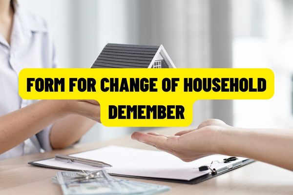 The latest form of notification of change of household registration in Vietnam and demographics? How to write a notice of change of household registration in 2022?